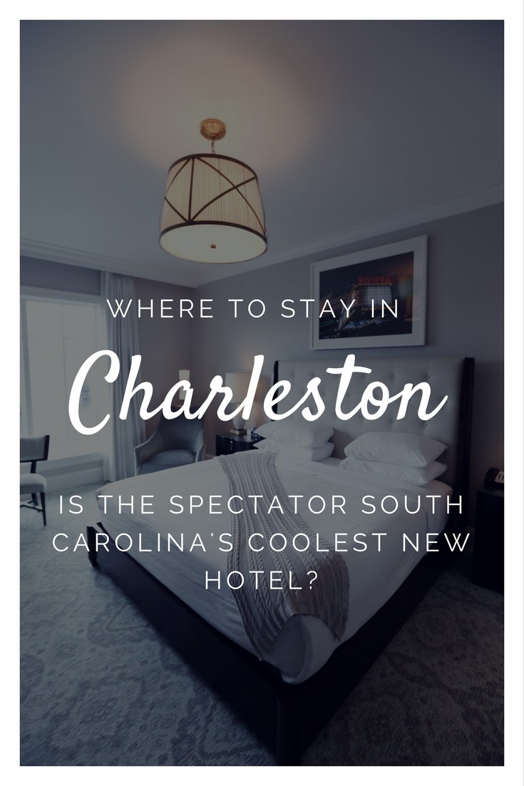 Where to Stay in Charleston: The Spectator Hotel